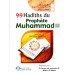 99 Hadiths du Prophète Muhammad ﷺ